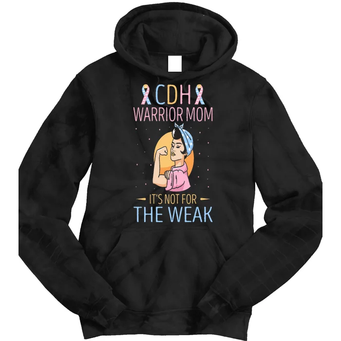 Cdh Warrior Mom Congenital Diaphragmatic Hernia Awareness Tie Dye Hoodie