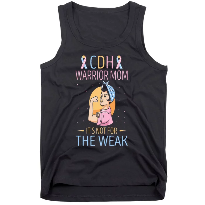 Cdh Warrior Mom Congenital Diaphragmatic Hernia Awareness Tank Top