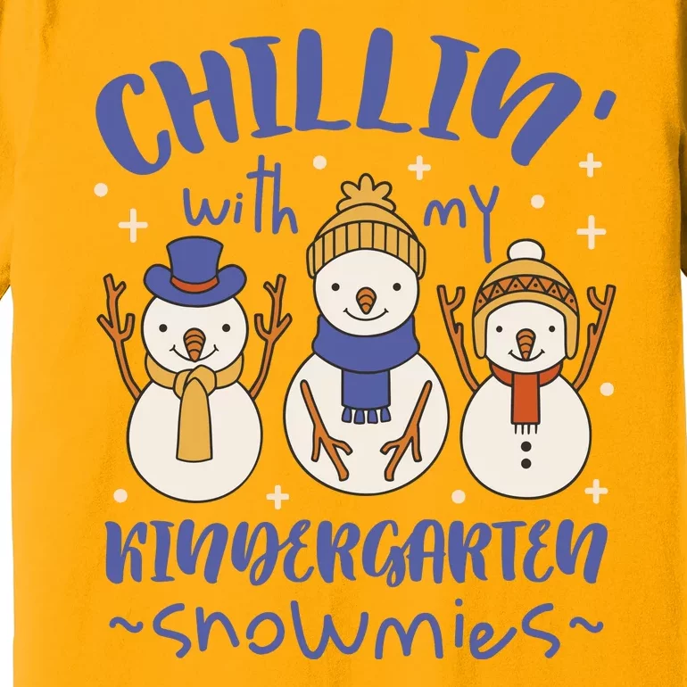 Chillin With My Kindergarten Snowmies Cute Winter Premium T-Shirt