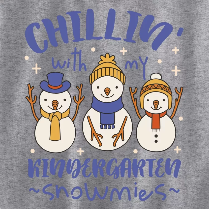 Chillin With My Kindergarten Snowmies Cute Winter Kids Sweatshirt