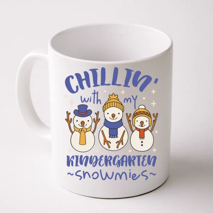 Chillin With My Kindergarten Snowmies Cute Winter Front & Back Coffee Mug