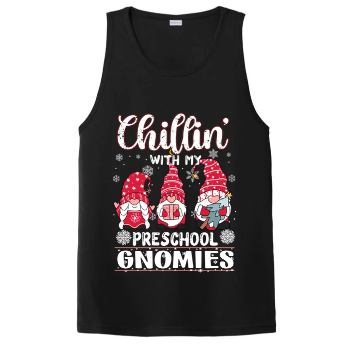 Chillin With My Preschool Gnomies Christmas Teacher Gnome Meaningful Gift Performance Tank