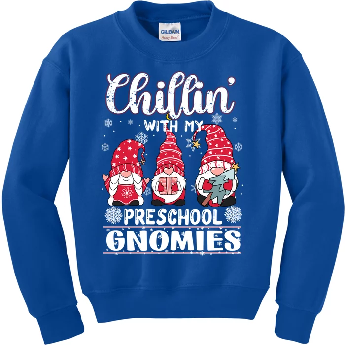 Chillin With My Preschool Gnomies Christmas Teacher Gnome Meaningful Gift Kids Sweatshirt