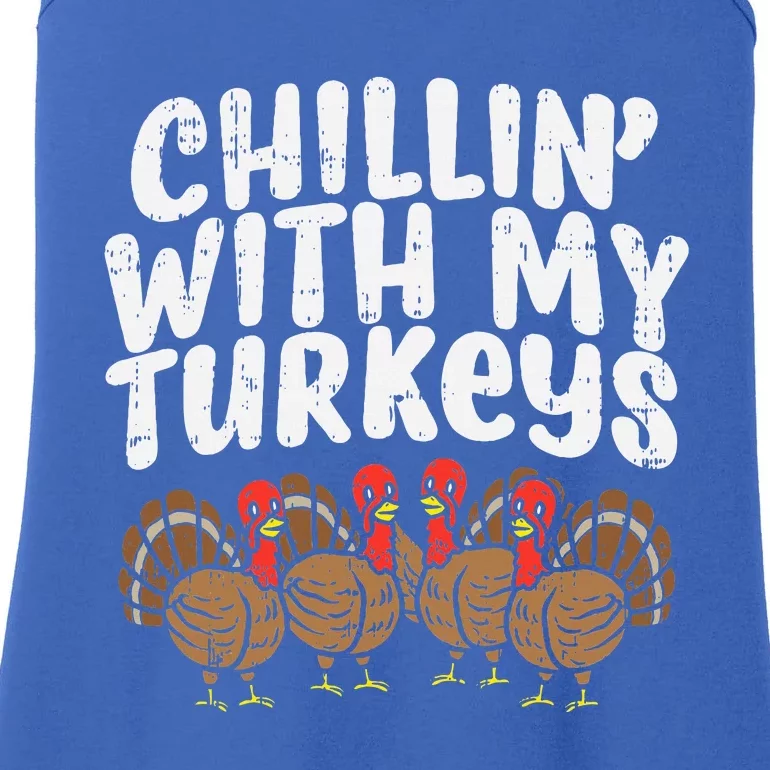 Chillin With My Turkeys Thanksgiving Family Gift Ladies Essential Tank