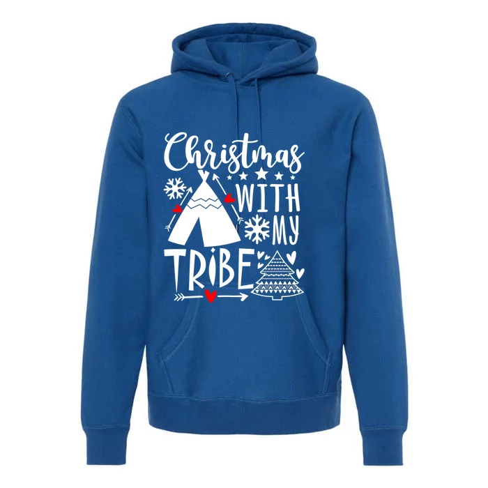 Christmas With My Tribe Xmas Family Matching Outfit Cool Gift Premium Hoodie