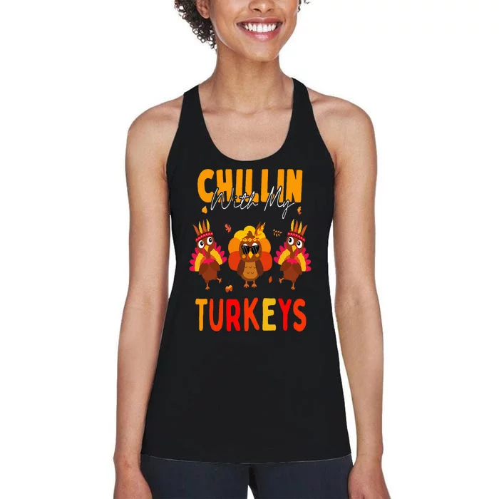 Chillin With My Turkeys Thanksgiving Family Gift Women's Racerback Tank