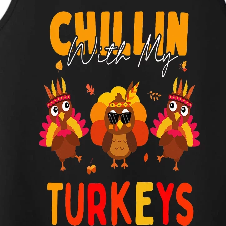 Chillin With My Turkeys Thanksgiving Family Gift Performance Tank