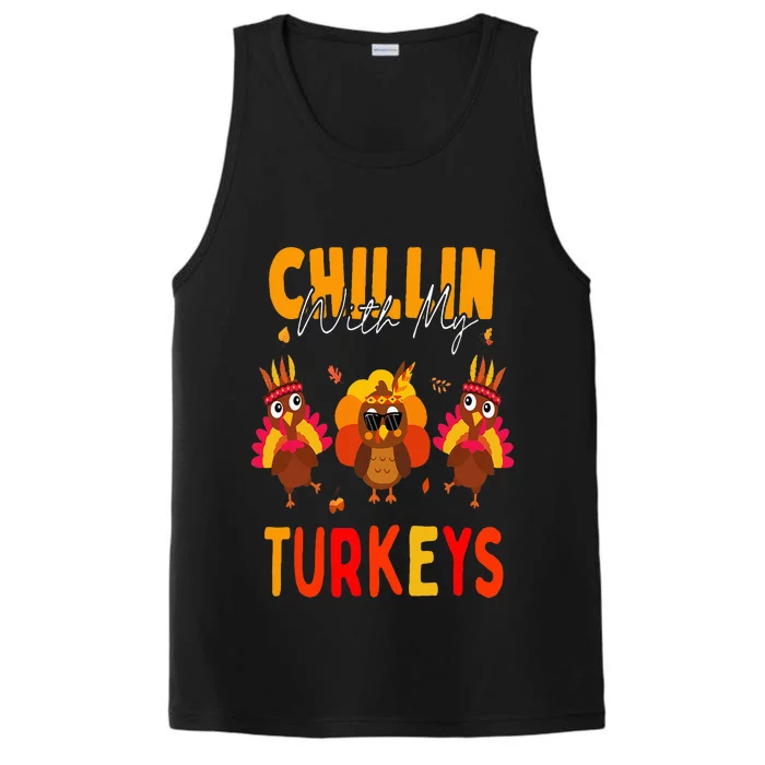 Chillin With My Turkeys Thanksgiving Family Gift Performance Tank