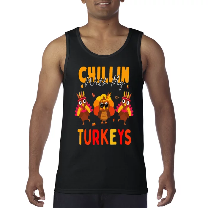 Chillin With My Turkeys Thanksgiving Family Gift Tank Top