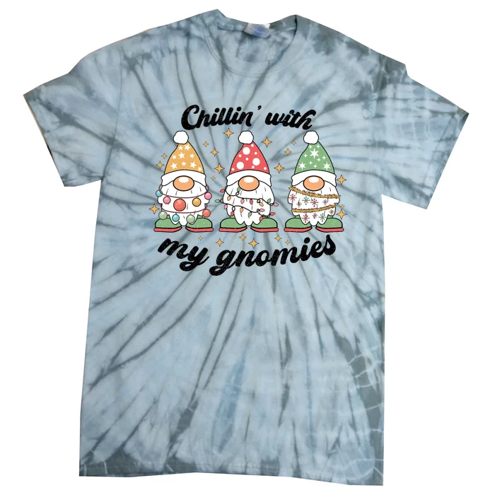 Chillin With My Gnomies Christmas Holiday Tie-Dye T-Shirt