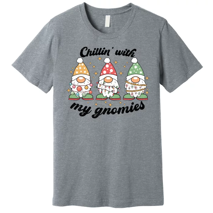 Chillin With My Gnomies Christmas Holiday Premium T-Shirt