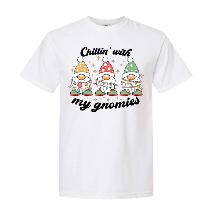 Chillin With My Gnomies Christmas Holiday Garment-Dyed Heavyweight T-Shirt