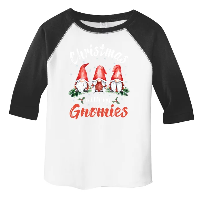 Christmas With My Gnomies Gnomes Christmas Gift Toddler Fine Jersey T-Shirt