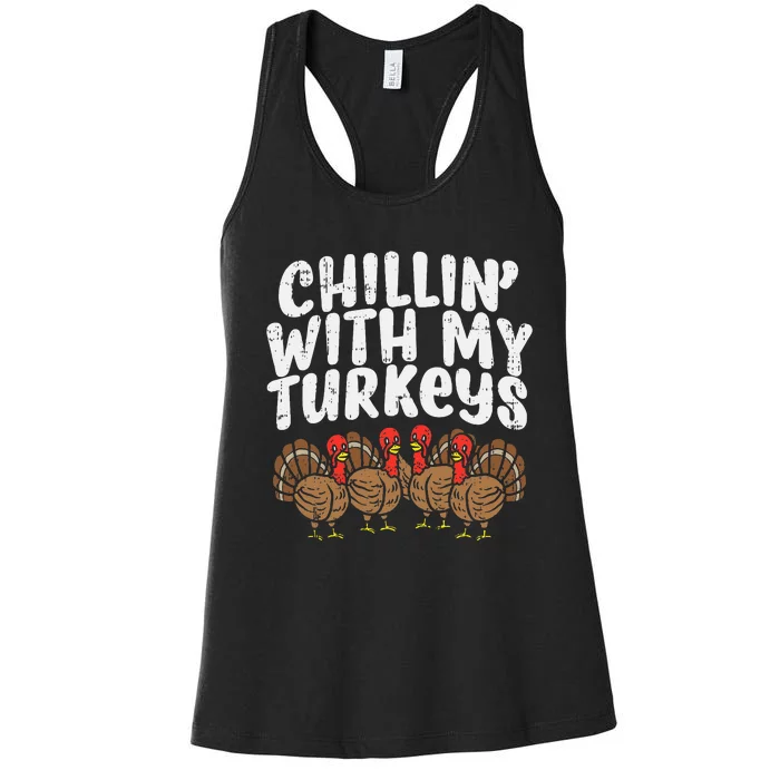 Chillin With My Turkeys Thanksgiving Family Women's Racerback Tank