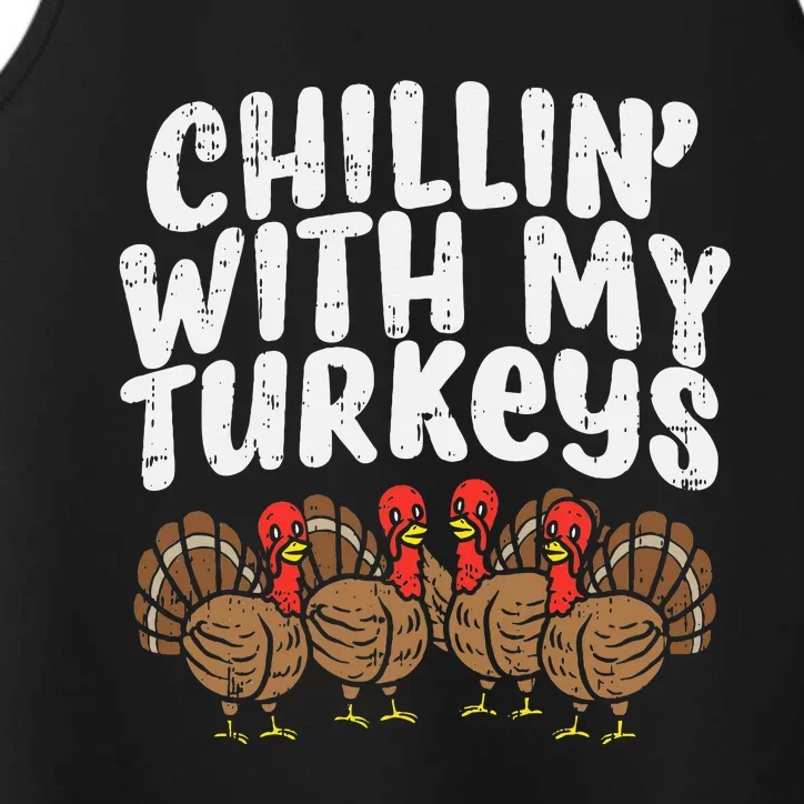 Chillin With My Turkeys Thanksgiving Family Performance Tank