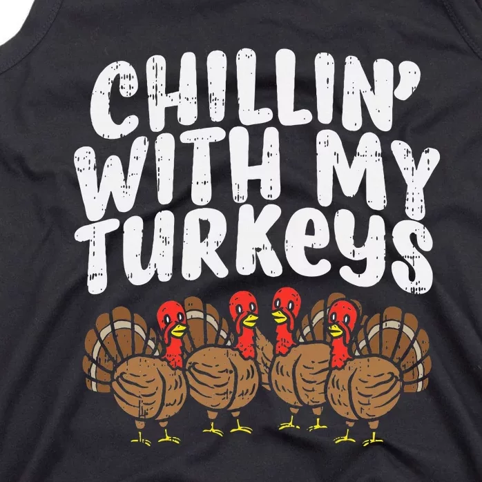 Chillin With My Turkeys Thanksgiving Family Tank Top