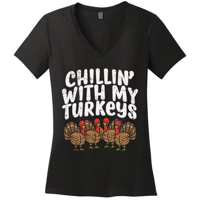 Chillin With My Turkeys Thanksgiving Family Women's V-Neck T-Shirt