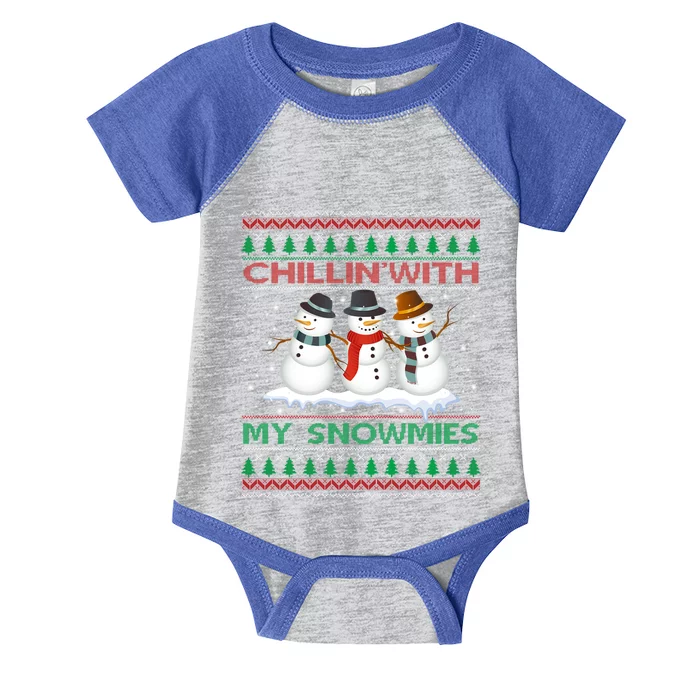 Chillin With My Snowmies Snow Ugly Christmas Sweater Gift Infant Baby Jersey Bodysuit