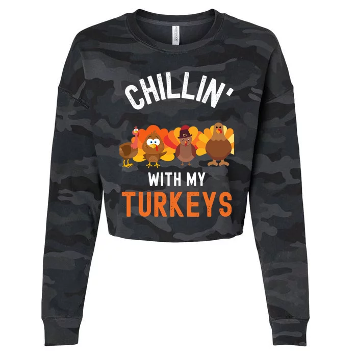 Chilling With My Turkeys Thanksgiving With Family Gift Cropped Pullover Crew