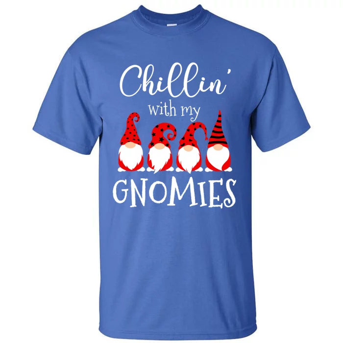 Chillin With My Gnomies Christmas Gnome Holiday Costume Funny Gift Tall T-Shirt