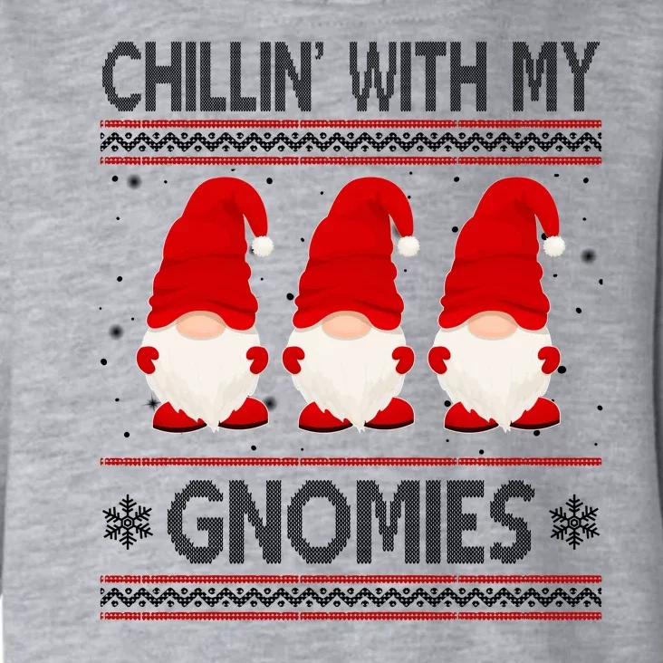 Chillin With My Gnomies Ugly Christmas Toddler Hoodie