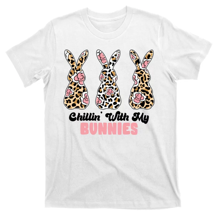 Chillin With My Bunnies Easter Cute T-Shirt