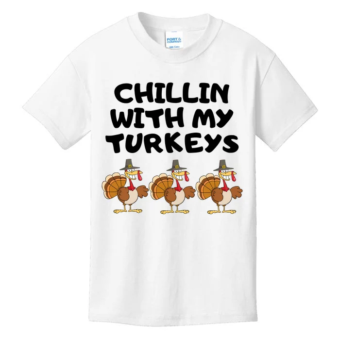 Chillin With My Turkeys Funny Thanksgiving Kids T-Shirt