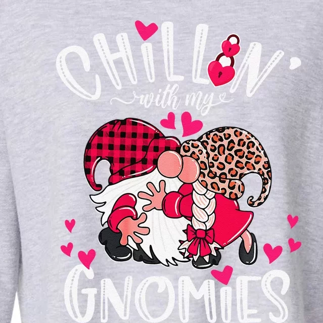 Chillin With My Gnomies Happy Valentines Day Gnomes Couples Cropped Pullover Crew