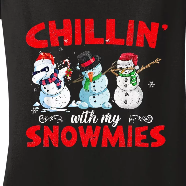 Chillin With My Snowmies Ugly Funny Snowman Christmas Women's V-Neck T-Shirt