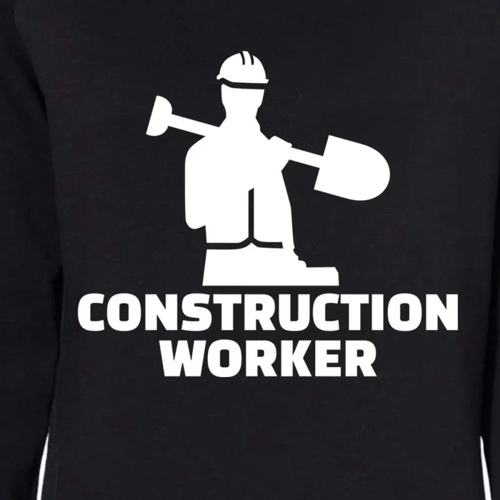 Construction Worker Meaningful Gift Womens California Wash Sweatshirt