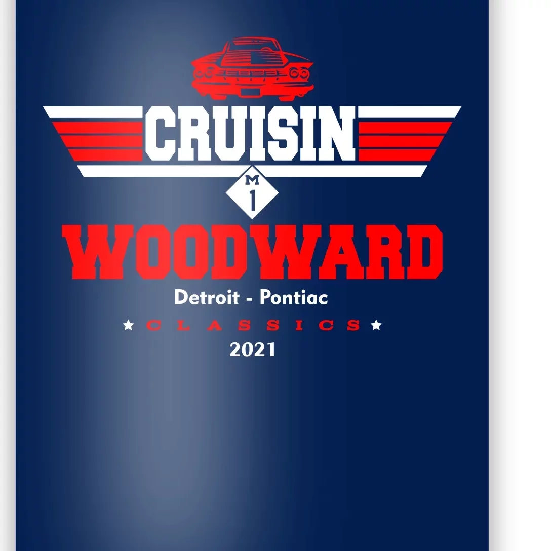 Cruisin Woodward M1 Classics 2021 Poster