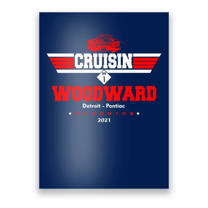 Cruisin Woodward M1 Classics 2021 Poster