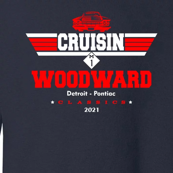 Cruisin Woodward M1 Classics 2021 Toddler Sweatshirt