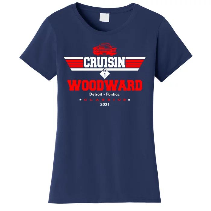 Cruisin Woodward M1 Classics 2021 Women's T-Shirt