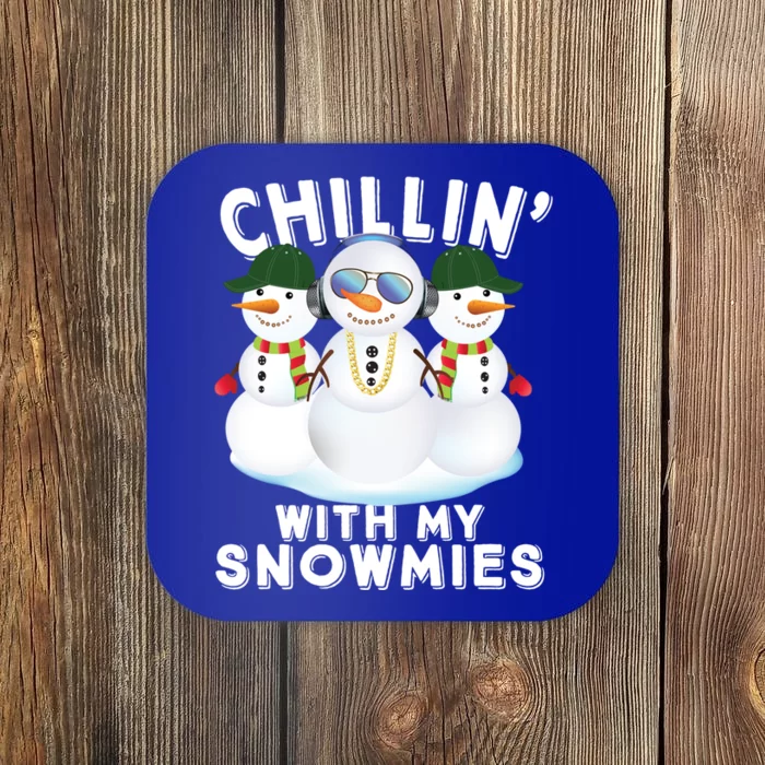 Chillin With My Snowmies Christmas Holiday Great Gift Coaster