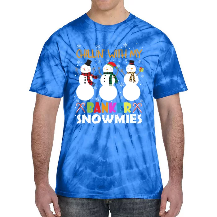 Chillin With My Banker Snowmies Xmas Banking Gift Tie-Dye T-Shirt