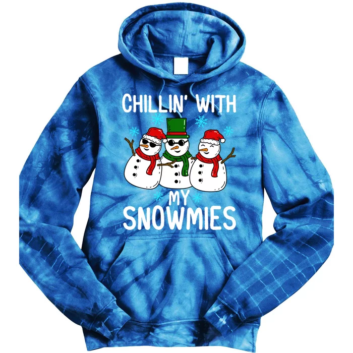 Chillin With My Snowmies Funny Christmas Group Outfits Cool Gift Tie Dye Hoodie