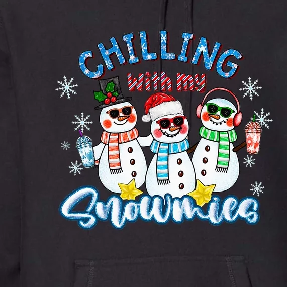 Chillin With My Snowmies Santa Snowman Gift Ugly Christmas Premium Hoodie