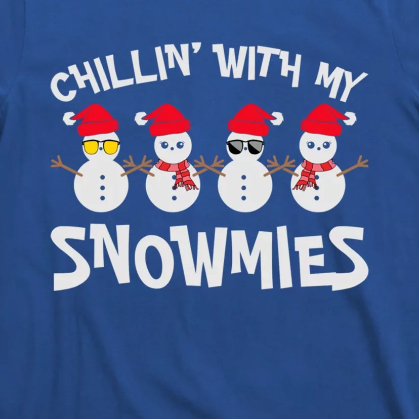 Chillin With My Snowmies Cute Snow Celebrate Christmas Cute Gift T-Shirt