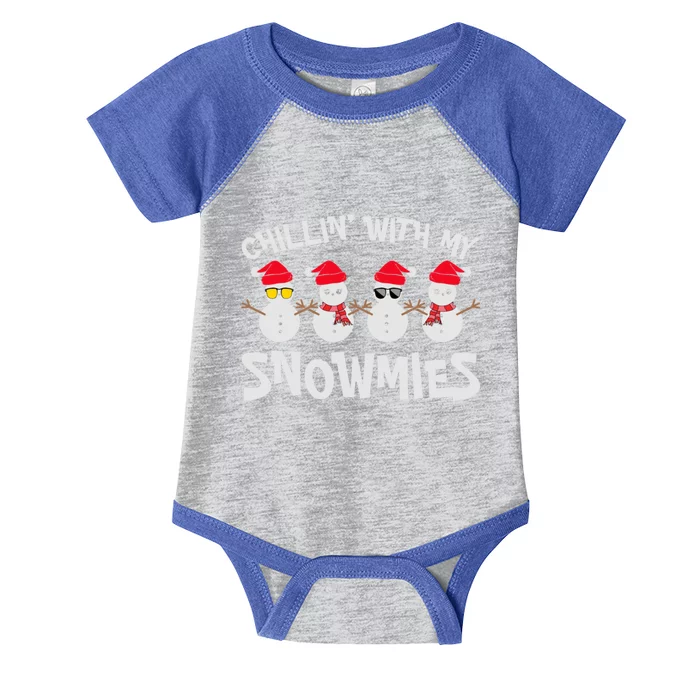 Chillin With My Snowmies Cute Snow Celebrate Christmas Cute Gift Infant Baby Jersey Bodysuit