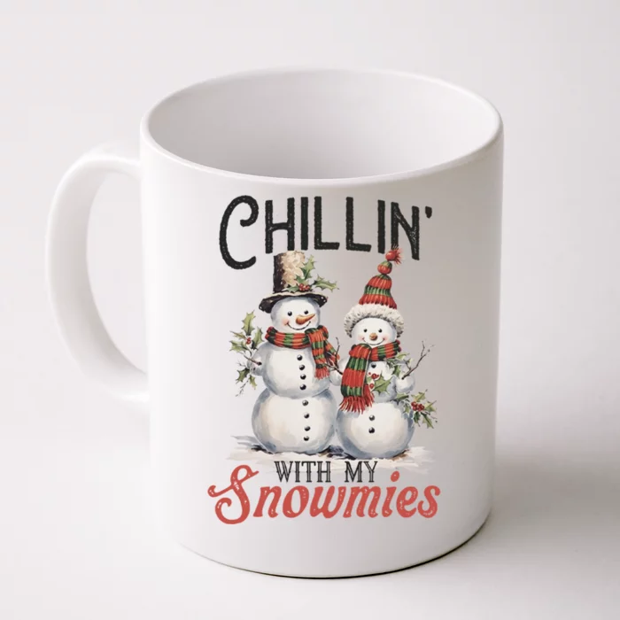 Chillin With My Snowmies Two Happy Smiling Vintage Snow Great Gift Front & Back Coffee Mug