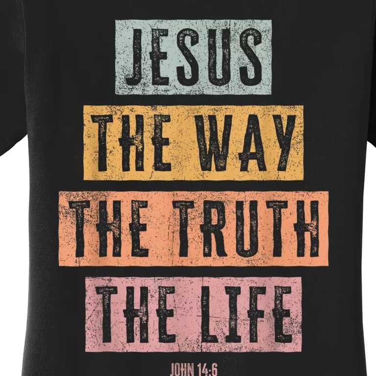 Christian Women Men Jesus The Way Truth Life Women's T-Shirt