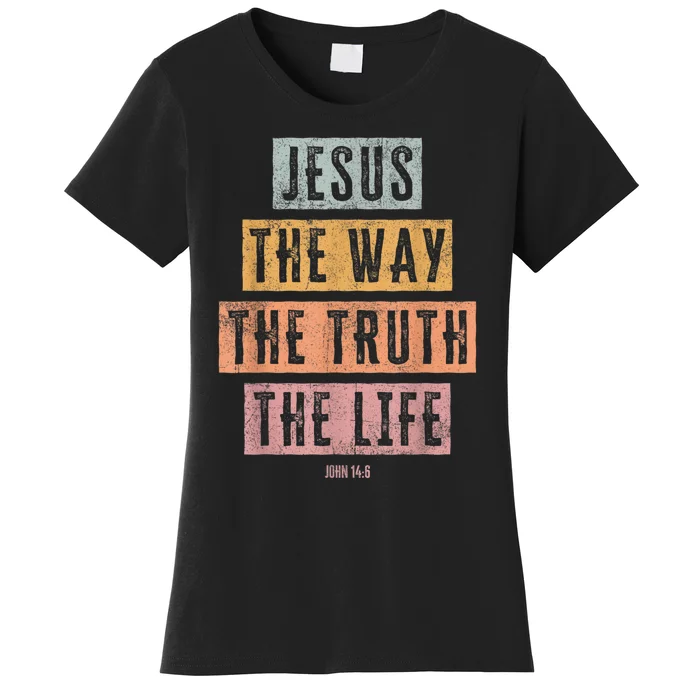 Christian Women Men Jesus The Way Truth Life Women's T-Shirt