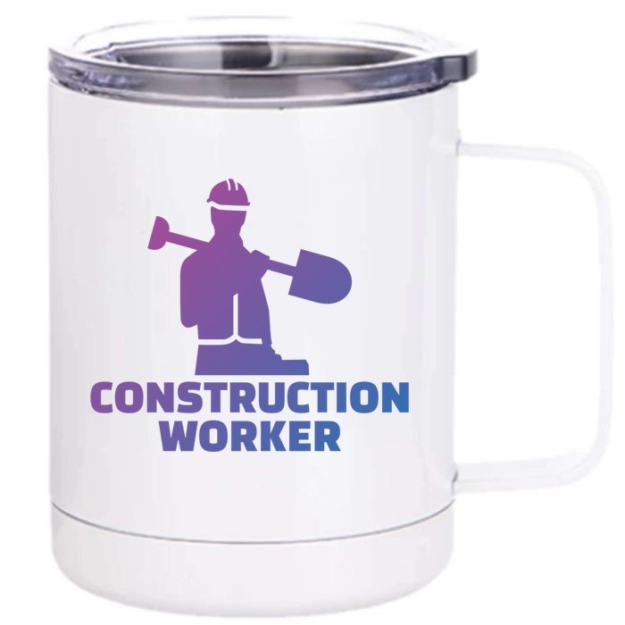 Construction Worker Meaningful Gift Front & Back 12oz Stainless Steel Tumbler Cup