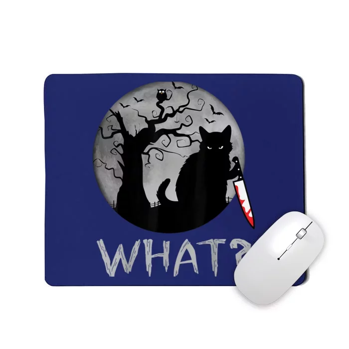 Cat What? Murderous Black Cat With Knife Halloween Costume Mousepad