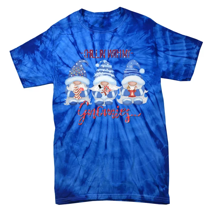 Chillin With My Gnomies Funny Gnome Christmas Cool Gift Tie-Dye T-Shirt