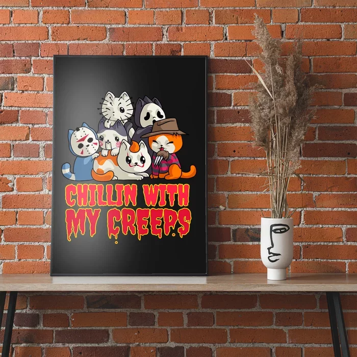 Chillin With My Creeps Funny Cat Horror Movies Serial Killer Poster