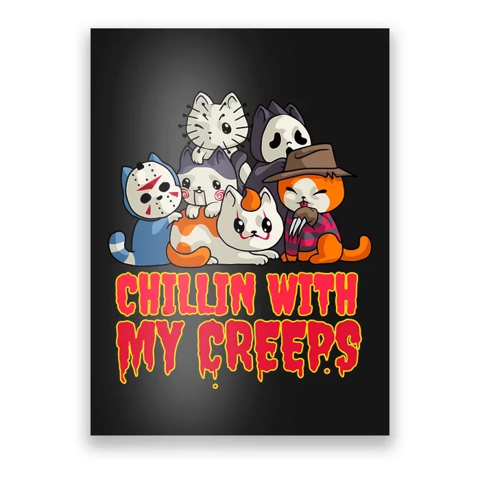 Chillin With My Creeps Funny Cat Horror Movies Serial Killer Poster