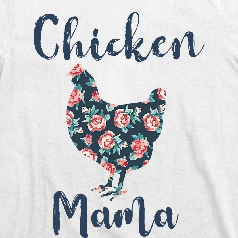 Chickenmom Women Mama Hen Best Mother Day T-Shirt