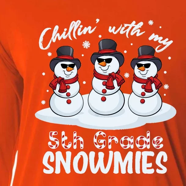 Chillin With My 5th Grade Snowmies Teacher Xmas Pajamas Cool Gift Cooling Performance Long Sleeve Crew